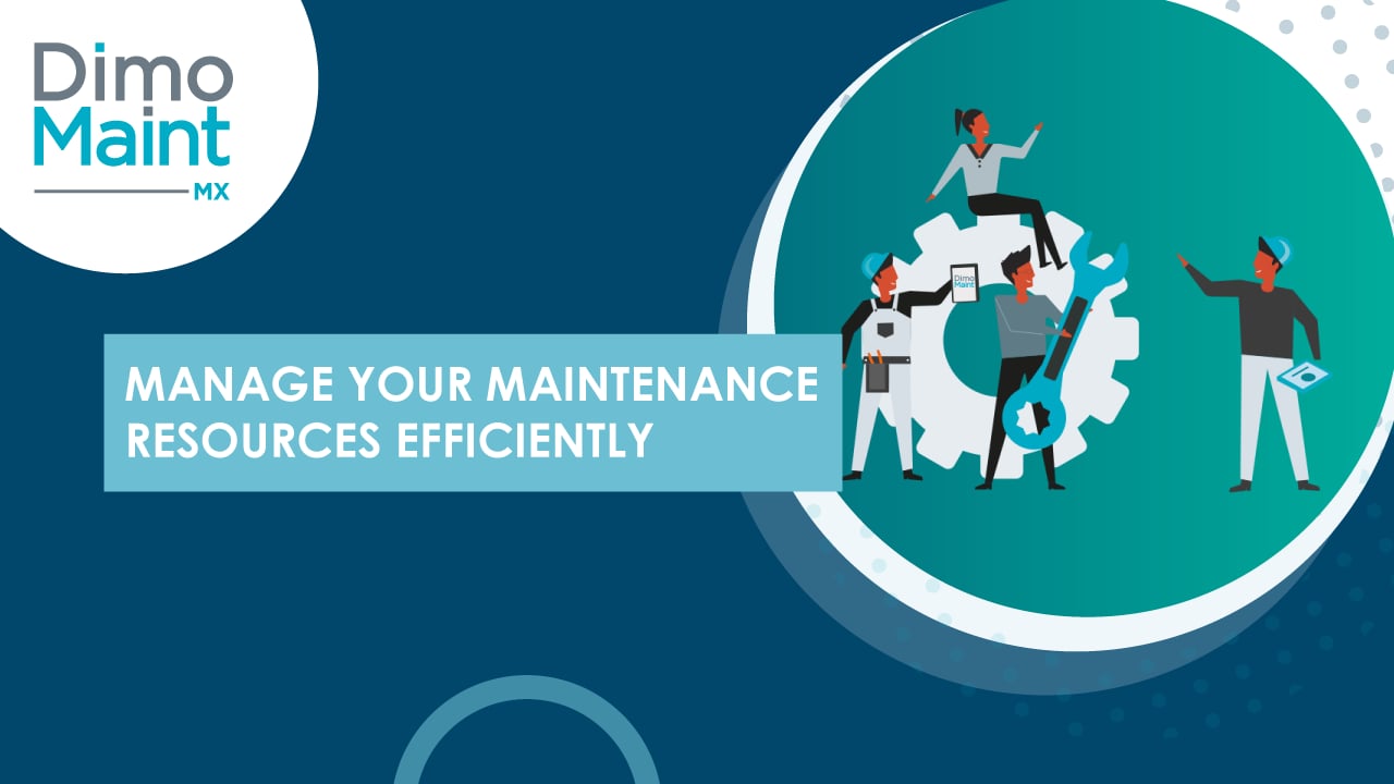 DimoMaint MX for an efficient management of your maintenance resources