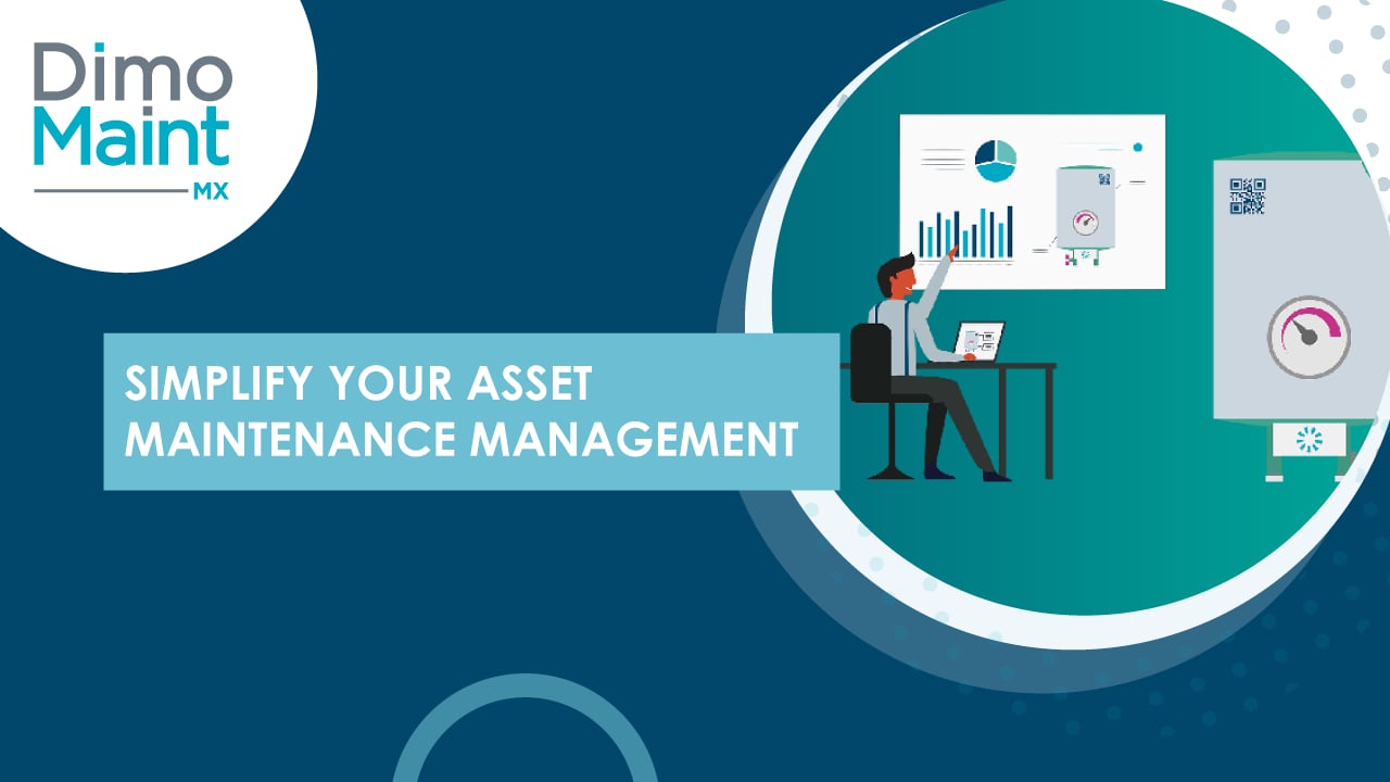 DimoMaint MX simplify your asset maintenance management